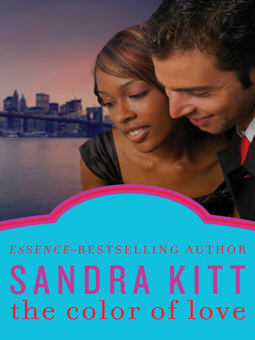 Title details for Color of Love by Sandra Kitt - Available